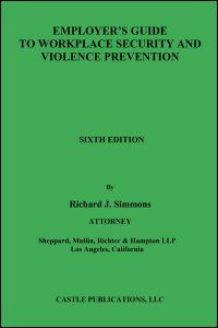 Employer's Guide To Workplace Security And Violence Prevention